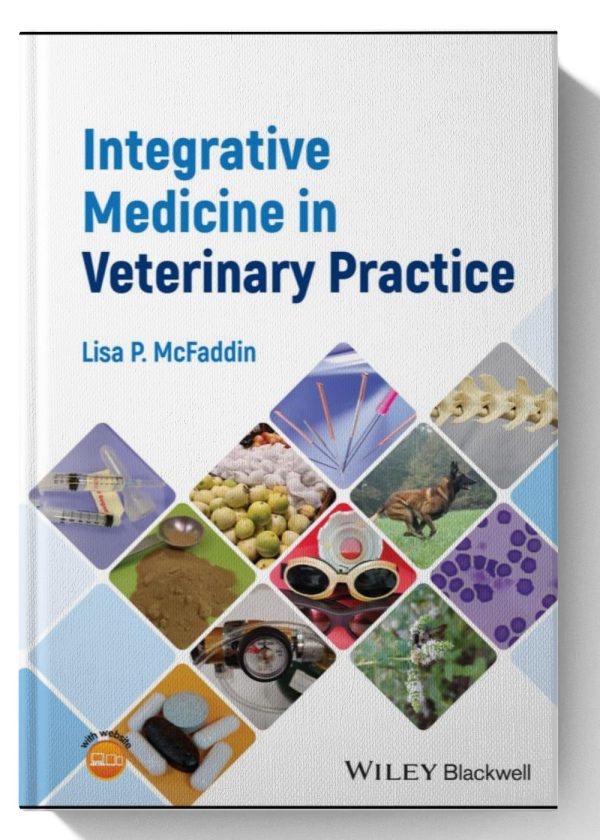 Integrative Medicine in Veterinary Practice 1st Edition